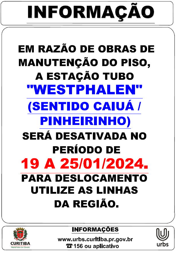 Desativação Estação Tubo WESTPHALEN - 19/01 a 25/01