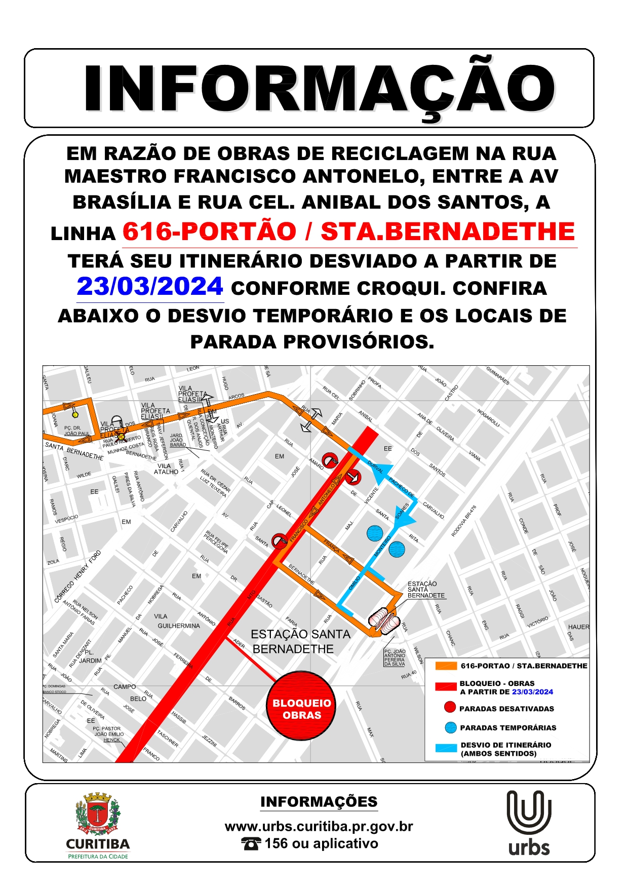 Linha 616 - PORTÃO / BERNADETHE - Desvio de itinerário - Obras de reciclagem