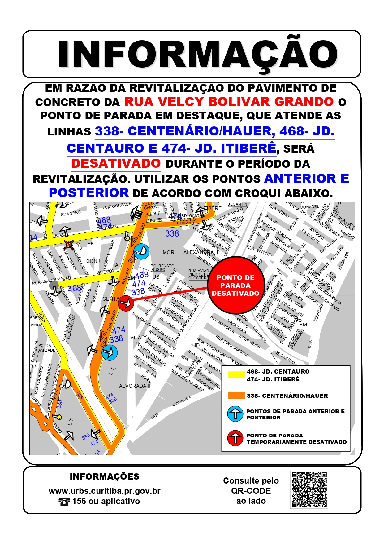 Linhas 338-CENTENÁRIO/HAUER, 468-JD.CENTAURO, 474-JD.ITIBERÊ - ponto de parada