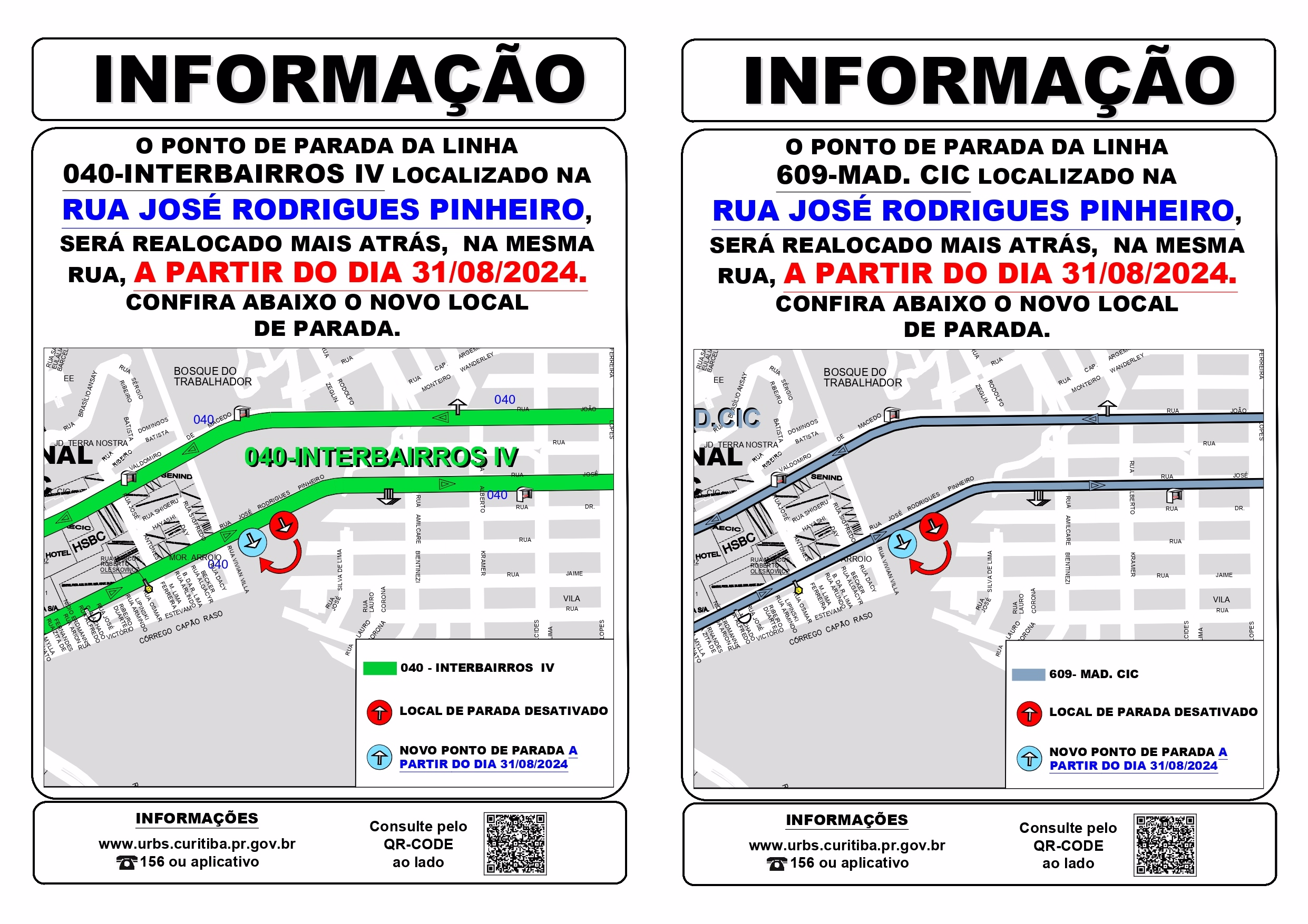 Linhas 040 - INTERBAIRROS IV e 609 - MAD. CIC - Realocação de ponto