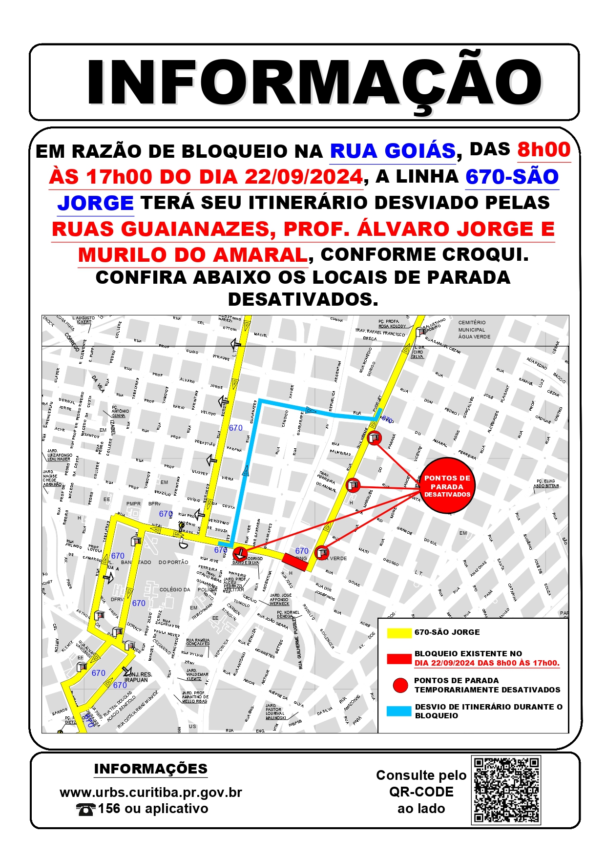 Linha 670 - SÃO JORGE - Desvio de itinerário - Bloqueio da Rua Goiás - 22/09