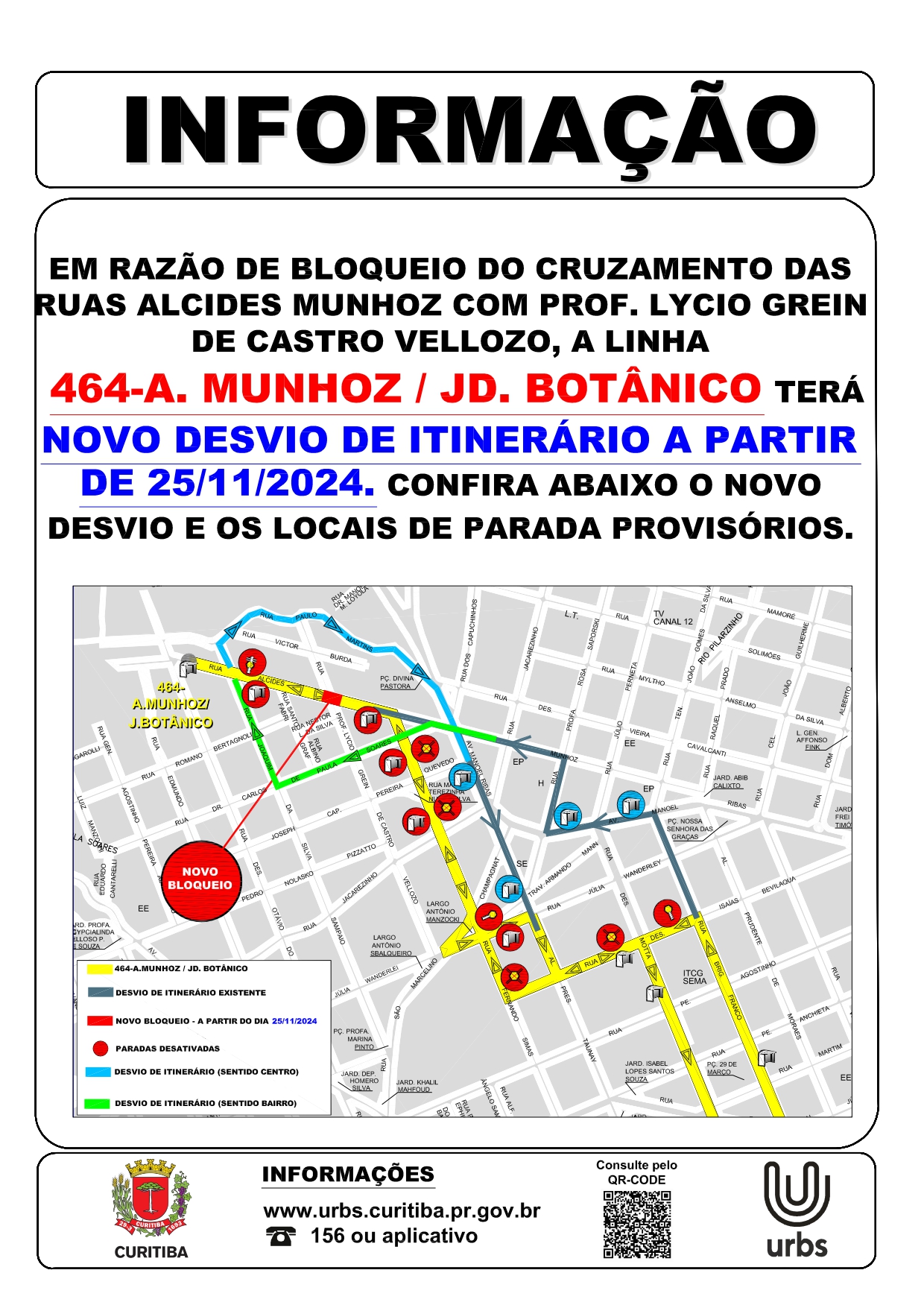 Linha 464 - A. MUNHOZ / JD. BOTÂNICO - Desvio de Itinerário - R. Alcides Munhoz - A partir de 25/11
