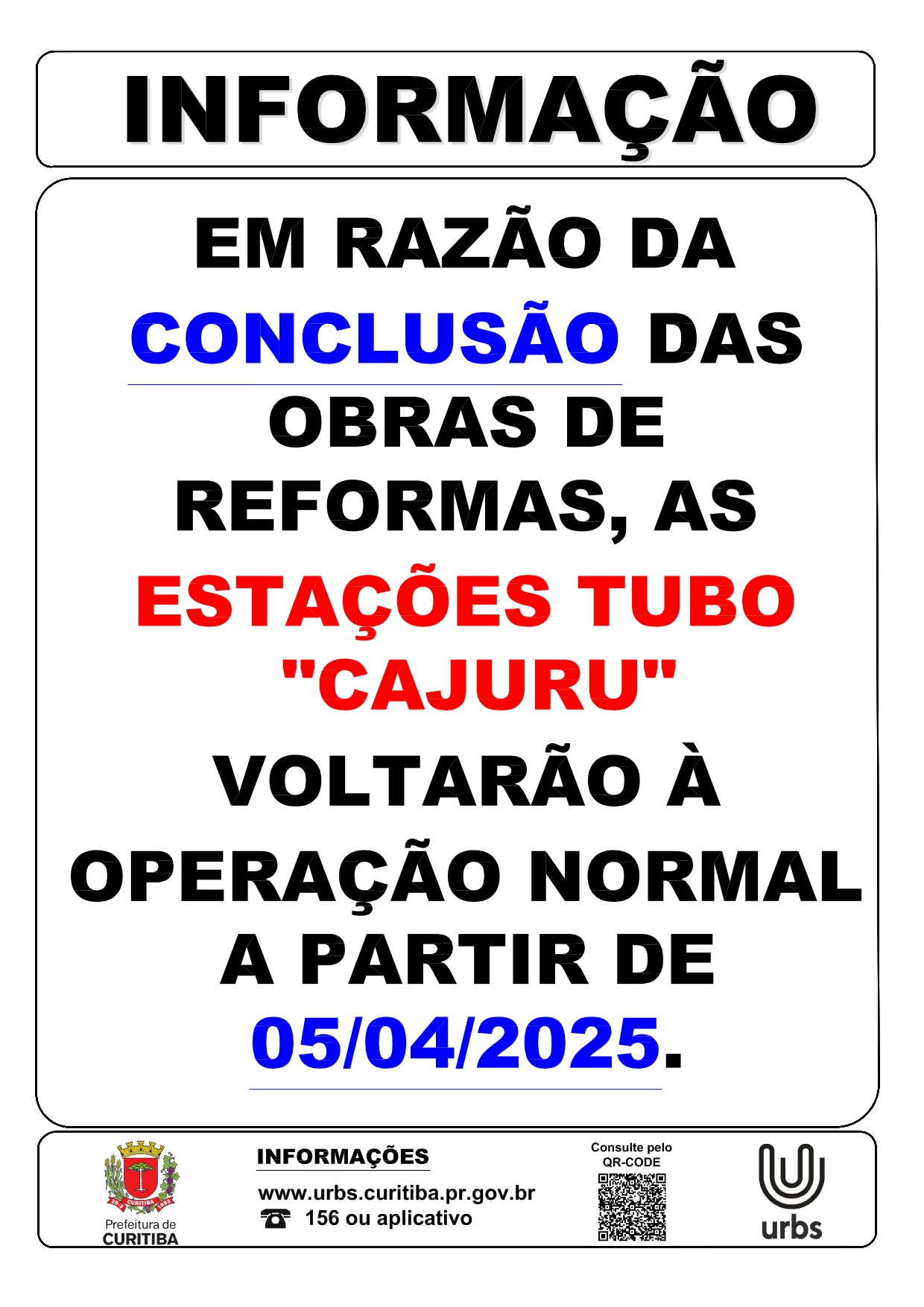 Reativação Estação Tubo Cajuru (Ambos Sentidos) - A partir de 05/04