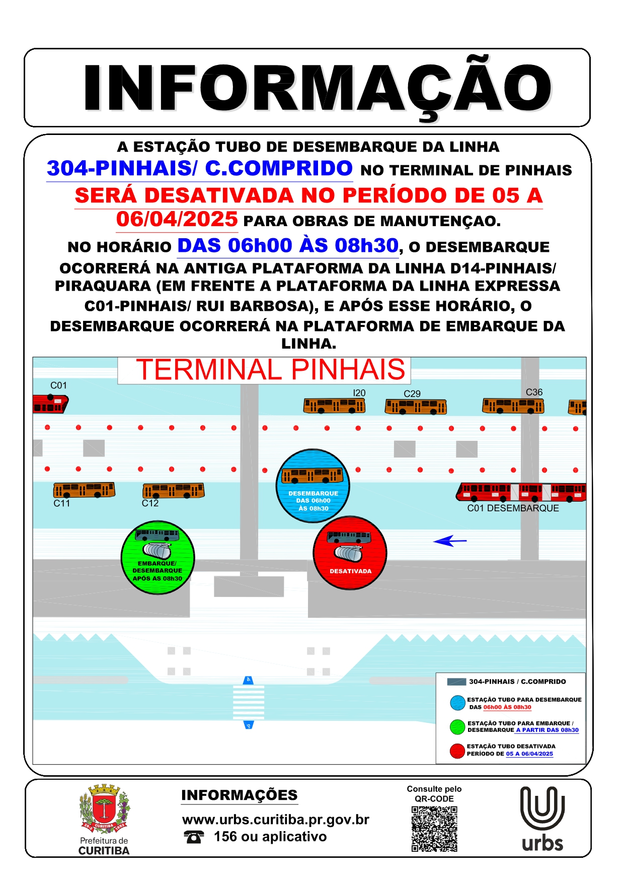 Linha 304 - PINHAIS / C. COMPRIDO - Estação tubo de desembarque (Terminal Pinhais) desativada