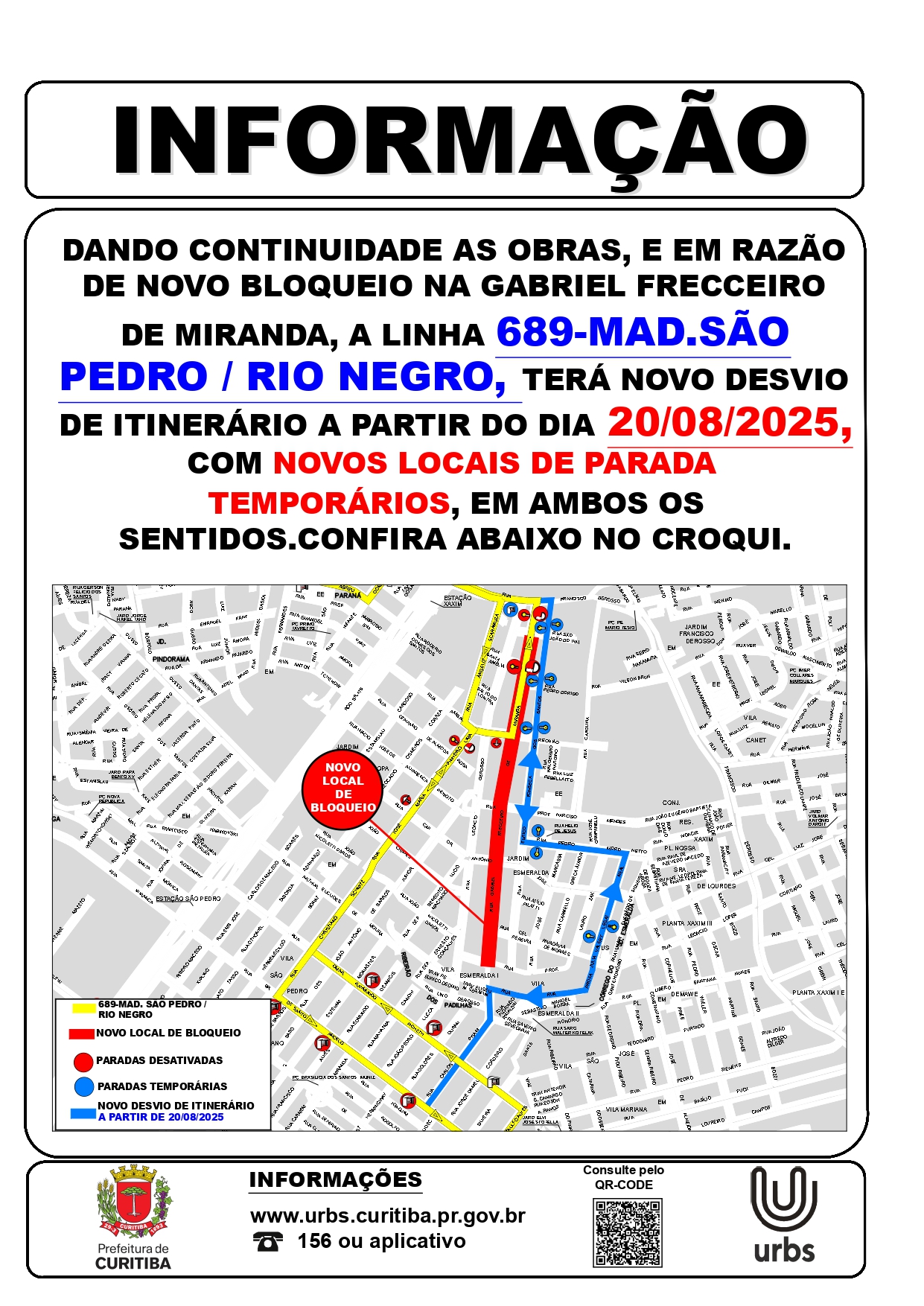 Linha 689 - MAD. SÃO PEDRO / RIO NEGRO - Desvio de Itinerário - Obras do Novo Inter 2 - 20/08