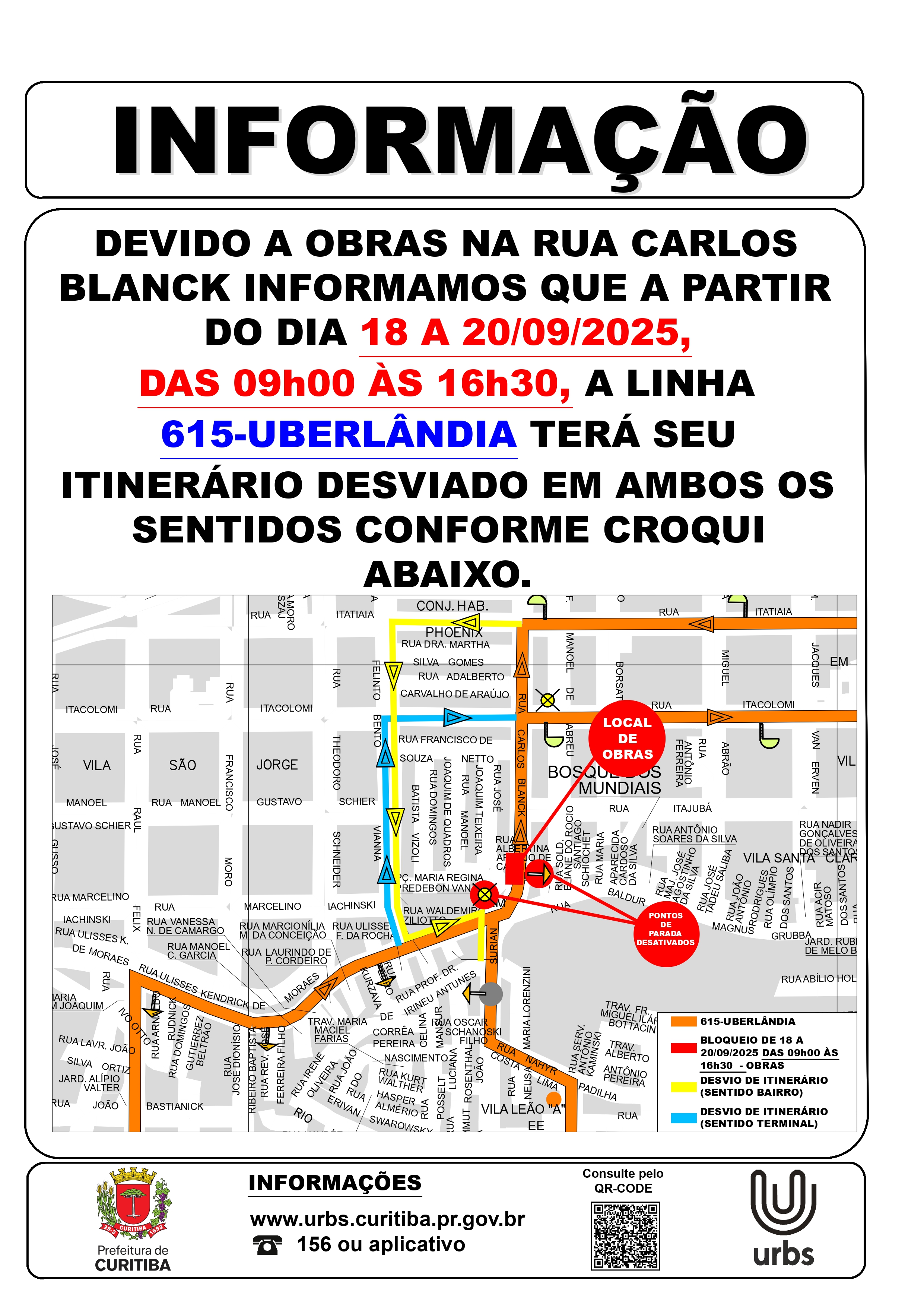 Linha 615 - UBERLÂNDIA - Desvio de Itinerário - Obras de galeria - 18/09 a 20/09
